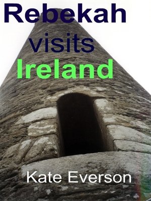 cover image of Rebekah Visits Ireland